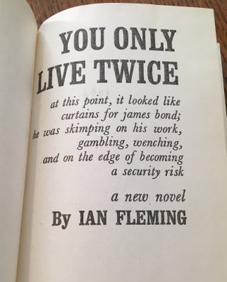 YOU ONLY LIVE TWICE.