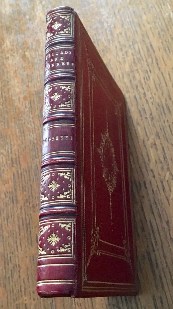 Item #10105 BALLADS AND SONNETS. With a memoir of the Author by Francis Heuffer. Copyright edition. ROSSETTI. DANTE GABRIEL.