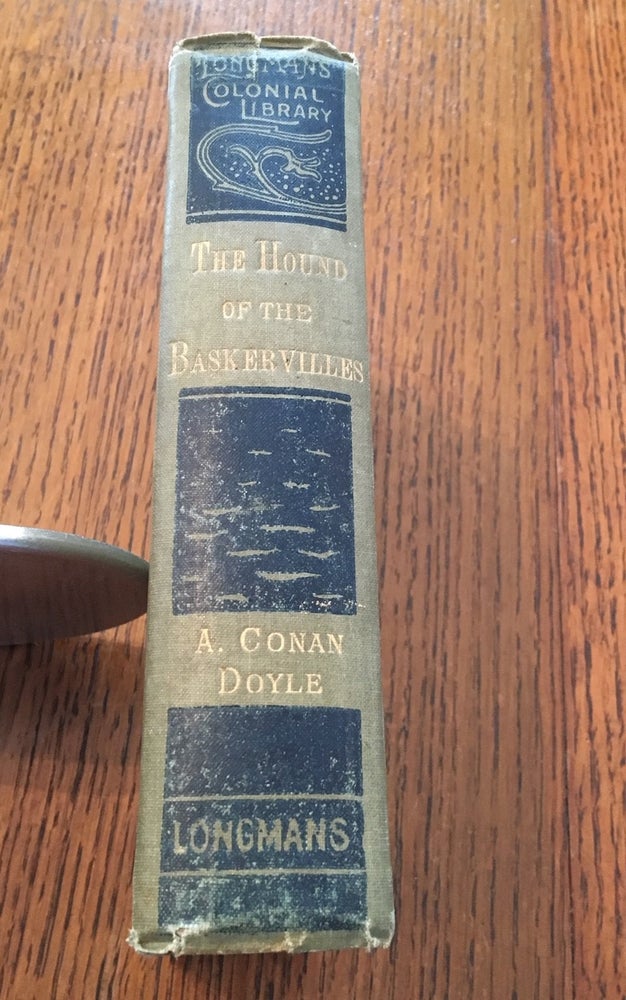 Item #10190 THE HOUND OF THE BASKERVILLES. Another adventure of Sherlock Holmes. - Longmans Colonial Library edition. DOYLE. ARTHUR CONAN.