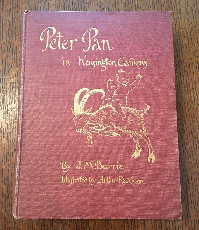Item #10208 PETER PAN IN KENSINGTON GARDENS. RACKHAM. ARTHUR. Illustrates, BARRIE. J. M.