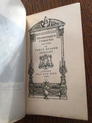 PROMETHEUS UNBOUND. And Poems. The Bibelots series, edited by J. Potter Briscoe.