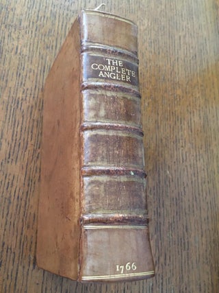 Item #10410 THE COMPLETE ANGLER. Or Contemplative Man's Recreation. Being a Discourse on Rivers,...