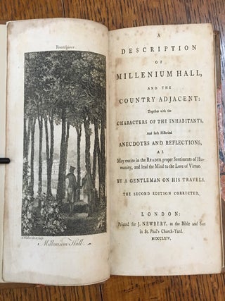 A DESCRIPTION OF MILLENIUM HALL. And the country adjacent: Together with the Characters and inhabitants. And such historical anecdotes and reflections, as may excite in the reader proper sentiments of humanity, and lead the mind to the love of virtue. By A Gentleman on his travels.