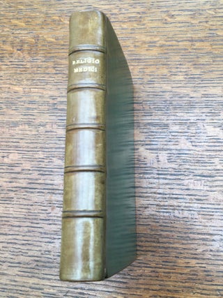 Item #10485 RELIGIO MEDICI. Letter to a friend &c. And Christian Morals. Edited by W. A....