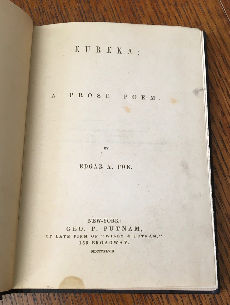 Item #10558 EUREKA. A Prose poem. -- Poe's own copy, heavily annotated in his own hand. POE. EDGAR ALLAN.