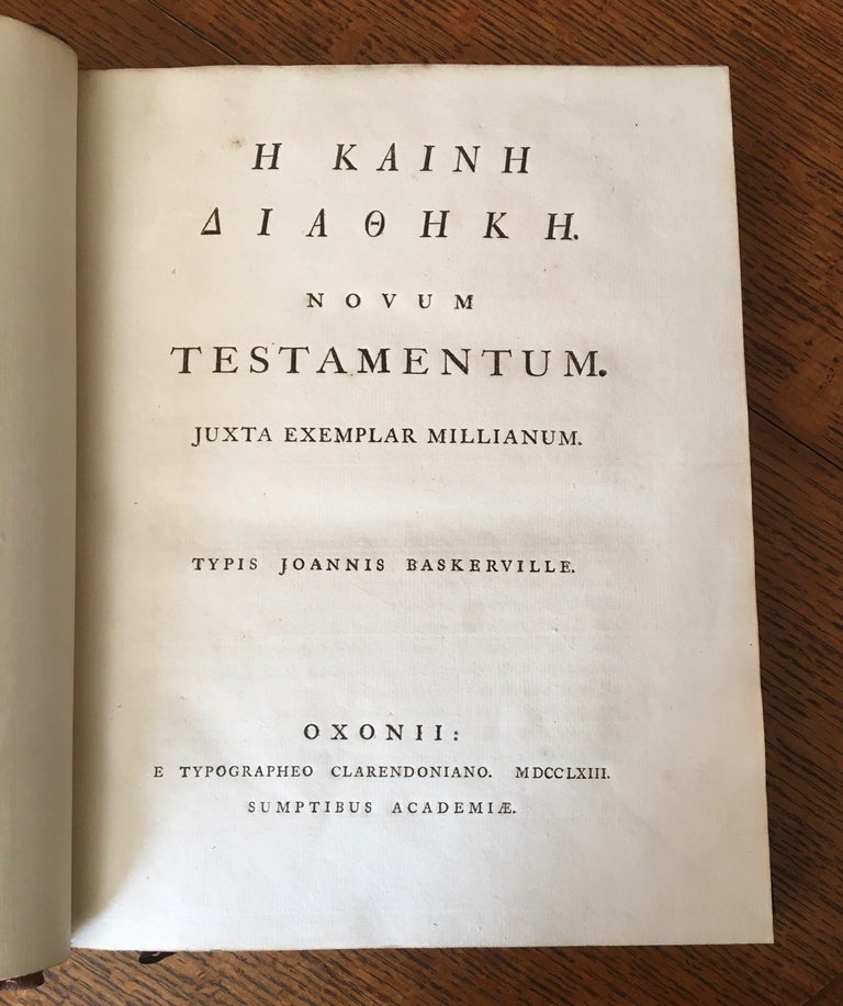 Item #10588 NOVUM TESTAMENTUM. Juxta Exemplar Millianum. BIBLE. Greek New Testament.