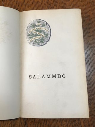SALAMMBO. Dix compositions par A. Poirson. Graves a l'eau-forte par Mme Louveau-Rouveyre, MM. L. Muller at G. Mercier.