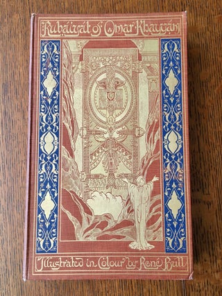 Item #10723 RUBAIYAT OF OMAR KHAYYAM. Illustrates BULL. RENE, OMAR KHAYYAM