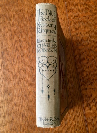 THE BIG BOOK OF NURSERY RHYMES. Edited by Walter Jerrold.