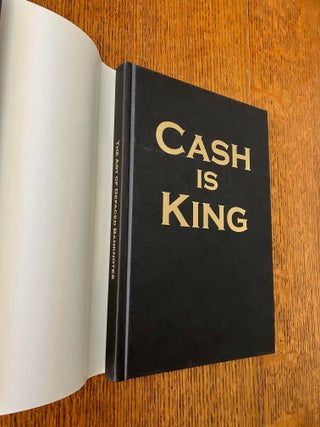 CASH IS KING. The art of defaced banknotes.