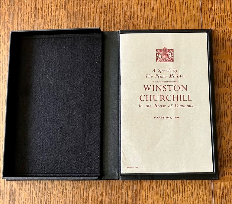Item #10809 A SPEECH BY THE PRIME MINISTER... IN THE HOUSE OF COMMONS, AUGUST 20th 1940. CHURCHILL. WINSTON. S.