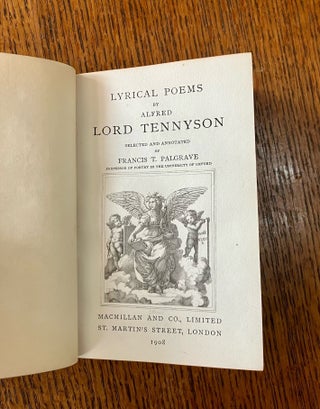 LYRICAL POEMS. Selected and annotated by Francis T. Palgrave. The Golden Treasury series.