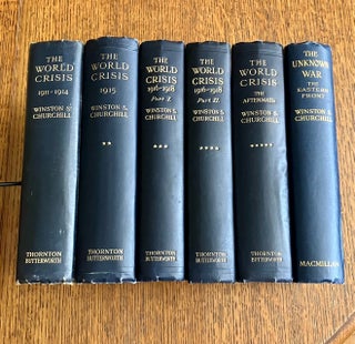 Item #10845 THE WORLD CRISIS. 1911-1914, 1915, 1916-1918 (2 Vols), The Aftermath & The Unknown...