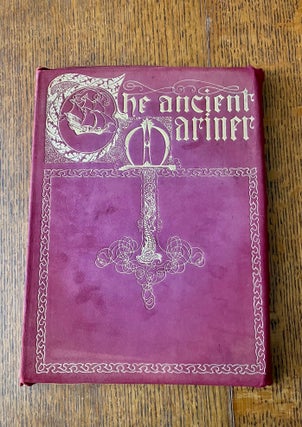 Item #10849 THE RIME OF THE ANCIENT MARINER. SAMUEL TAYLOR COLERIDGE, WILLY. Illustrates POGANY