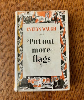 Item #10851 PUT OUT MORE FLAGS. WAUGH. EVELYN