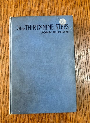 Item #10856 THE THIRTY NINE STEPS. BUCHAN. JOHN. 1st Baron Tweedsmuir