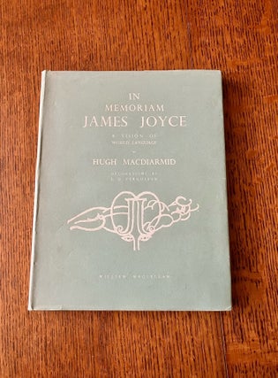 Item #10888 IN MEMORIAM JAMES JOYCE. From a Vision of World Language. With decorations by John...
