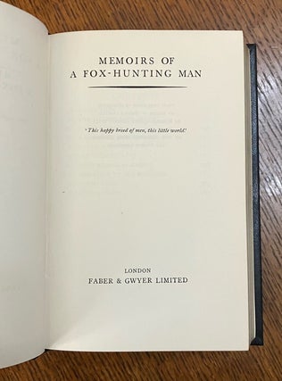 MEMOIRS OF A FOX-HUNTING MAN. ---- MEMOIRS OF AN INFANTRY OFFICER. ---- SHERSTON'S PROGRESS.