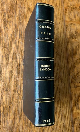 Item #10915 GRAND PRIX. Foreword by Earl Howe. Epilogue by Cecil Kimber. LYNDON. BARRE