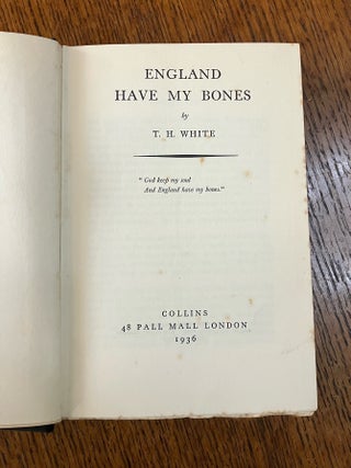 ENGLAND HAVE MY BONES.