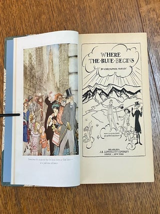Item #10967 WHERE THE BLUE BEGINS. RACKHAM. ARTHUR. Illustrates, CHRISTOPHER MORLEY