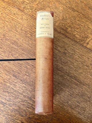 TRAVELS INTO SEVERAL REMOTE NATIONS OF THE WORLD by LEMUEL GULLIVER. First a Surgeon, and then a Captain of several ships. With a preface by Henry Craik.