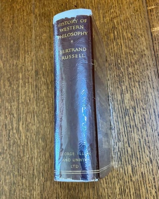 HISTORY OF WESTERN PHILOSOPHY. And its connection with political and social circumstances from the earliest times to the present day.