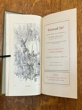 WESTWARD HO! Or, the voyages and adventures of Sir Amyas Leigh, Knight. -- With an introduction by William Keith Leask.