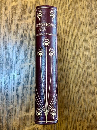 Item #11075 WESTWARD HO! Or, the voyages and adventures of Sir Amyas Leigh, Knight. -- With an...