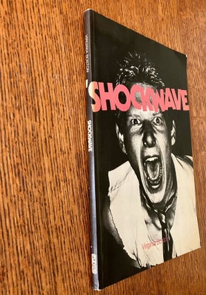 SHOCKWAVE. With introductions by Danny Baker & Ian Rakoff. Designed by Derek Ridgers.