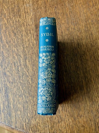 SYBIL. Or The Two Nations. With an introduction by H. D. Traill.