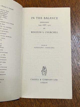 IN THE BALANCE. Speeches 1949 & 1950. Edited by Randolph S. Churchill.