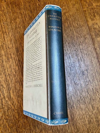THE UNWRITTEN ALIANCE. Speeches 1953 & 1959. Edited by Randolph S. Churchill.