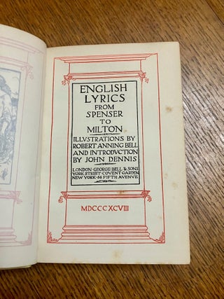ENGLISH LYRICS FROM SPENSER TO MILTON. Introduction by John Dennis.