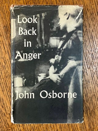 LOOK BACK IN ANGER. A Play in Three acts. OSBORNE. JOHN.