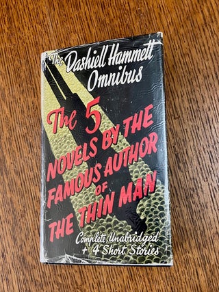 Item #11278 THE DASHIELL HAMMETT OMNIBUS. The Thin Man. The Maltese falcon. The Glass key. The...