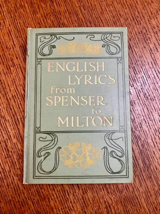 Item #11284 ENGLISH LYRICS FROM SPENSER TO MILTON. Introduction by John Dennis. BELL. ROBERT...