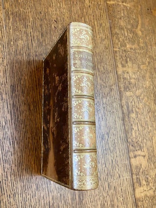 Item #11292 THE NATURAL HISTORY AND ANTIQUITIES OF SELBORNE. In the County of Southampton. The...