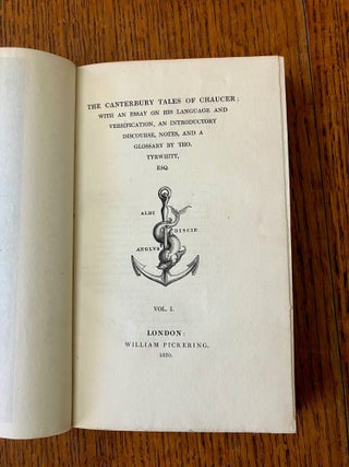 THE CANTERBURY TALES. With an essay on his language and versification, an introductory discourse, notes, and a glossary by Tho. Tyrwhitt, Esq.