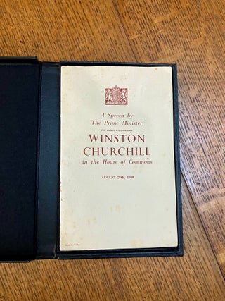 A SPEECH BY THE PRIME MINISTER... IN THE HOUSE OF COMMONS, AUGUST 20th 1940.