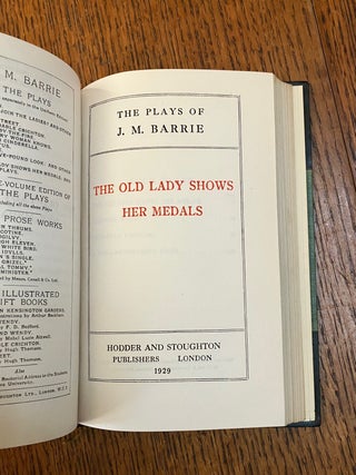 WHAT EVERY WOMAN KNOWS, bound with: THE OLD LADY SHOWS HER MEDALS. From the uniform edition of the Works of J. M. Barrie.