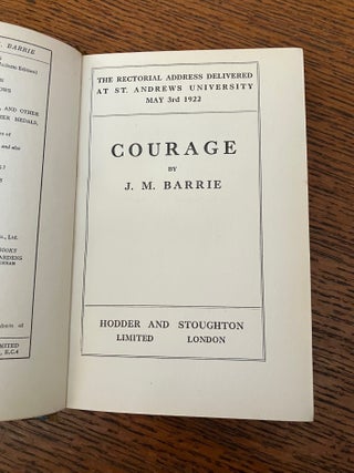 COURAGE, bound with: AN EDINBURGH ELEVEN. From the uniform edition of the Works of J. M. Barrie.