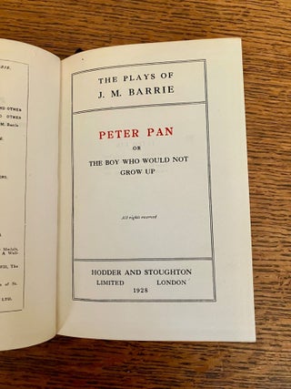 PETER PAN. Or the boy who would not grow up.