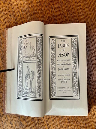 THE FABLES OF AESOP. Selected, told anew and their history traced by Joseph Jacobs.