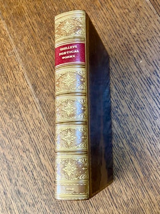 THE COMPLETE POETICAL WORKS. Edited by Thomas Hutchinson. The Oxford Edition. SHELLEY. PERCY BYSSHE.