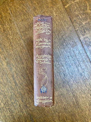 STORIES FROM THE ARABIAN NIGHTS. Retold by Laurence Housman.