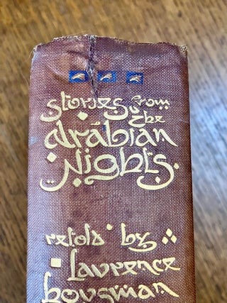 STORIES FROM THE ARABIAN NIGHTS. Retold by Laurence Housman.