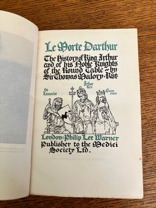 LE MORTE DARTHUR. The history of King Arthur and of his Noble Knights of the Round Table.