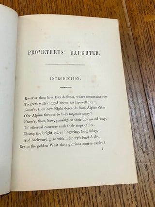 PROMETHEUS' DAUGHTER. A Poem.