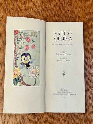 NATURE CHILDREN. A Flower Book for Little Folks. Pictures by Eleanor S. March.